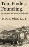 [Gutenberg 54121] • Tom Pinder, Foundling: A Story of the Holmfirth Flood